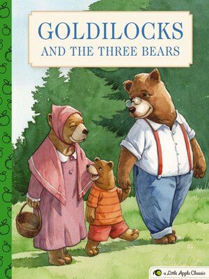 cover image of Goldilocks and the Three Bears